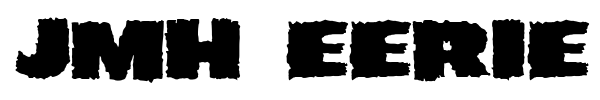 JMH Eerie font preview